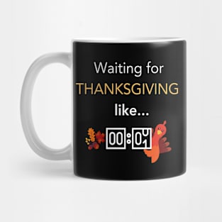 Cant Wait For Thanksgiving Turkey Day Mug